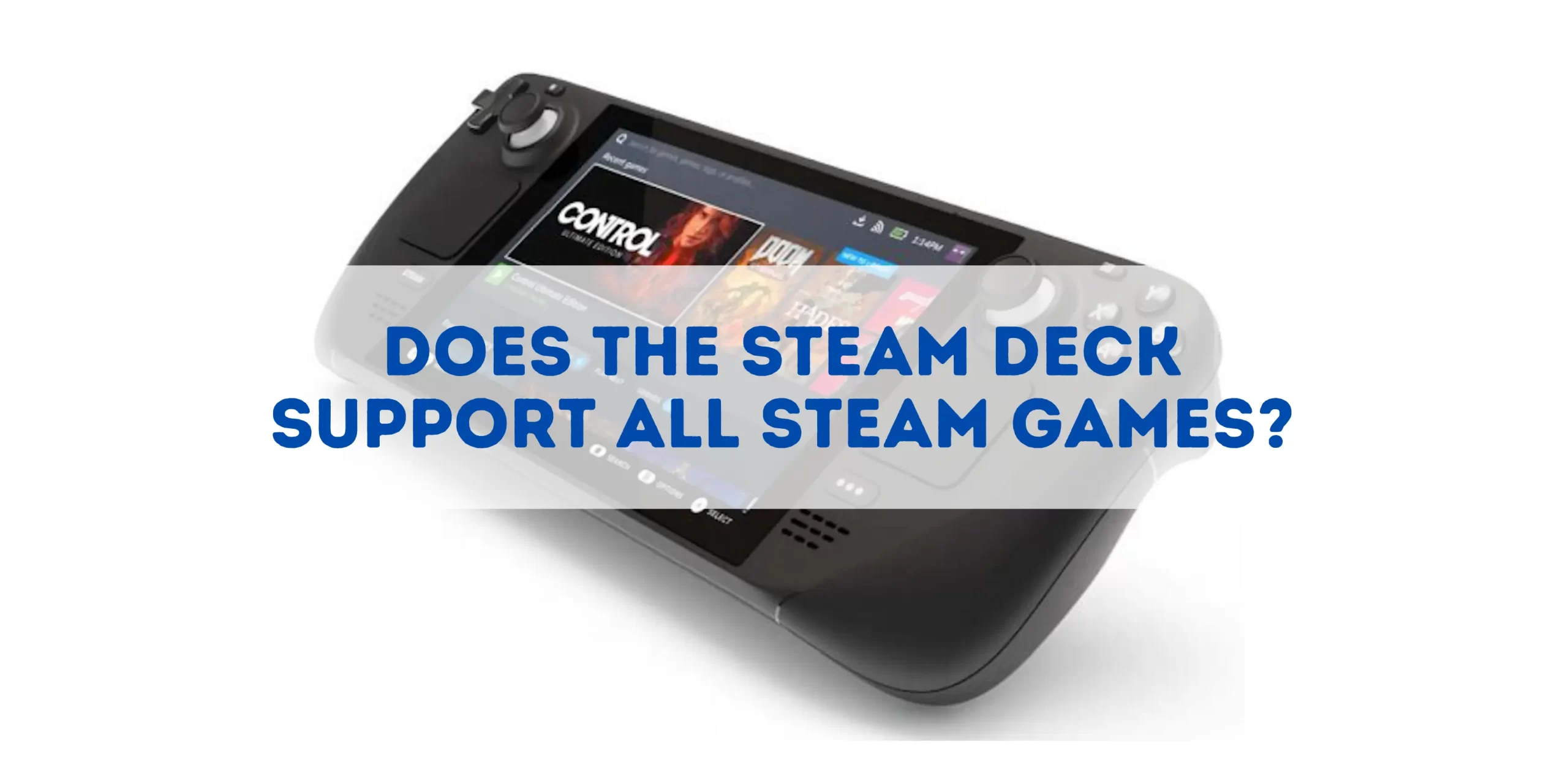 Steam Deck Support All Steam Games