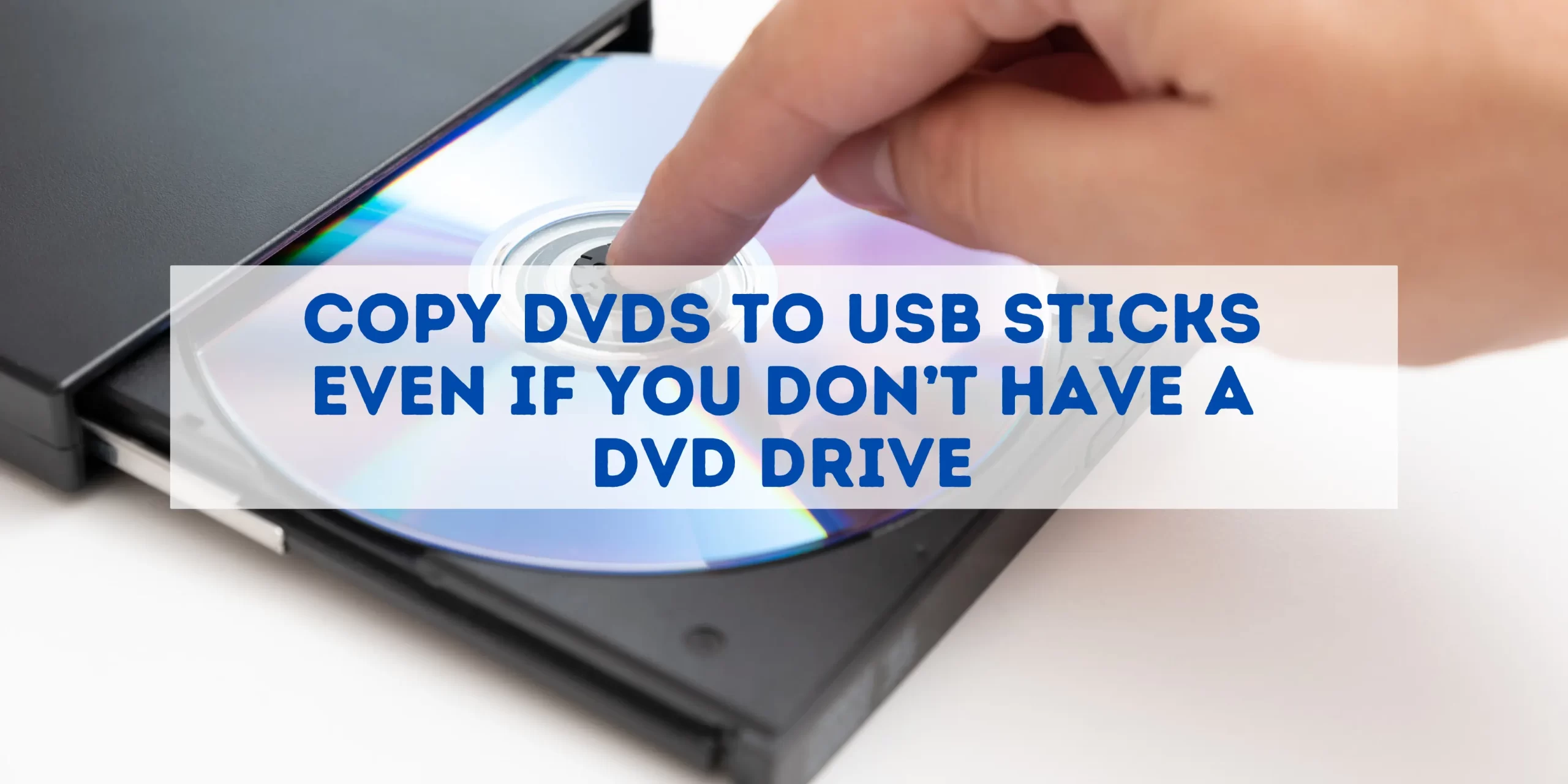 dvd to computer stick