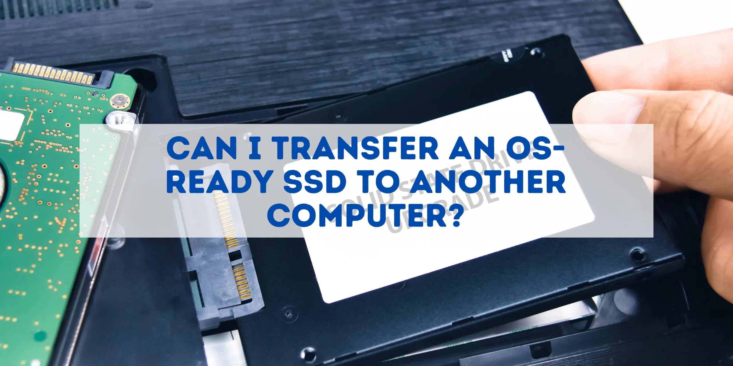 transfer ssd to new computer